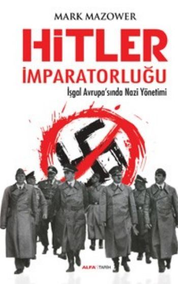 Hitler İmparatorluğu, Mark Mazower