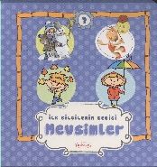 İlk Bilgilerim Serisi 3. Kitap - Mevsimler, Nakkaş