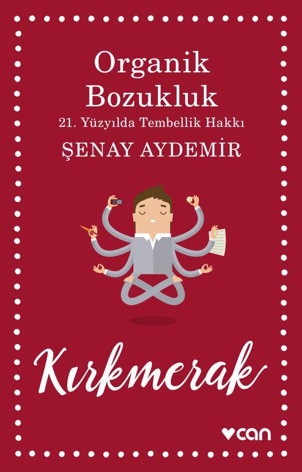 Organik Bozukluk, Şenay Aydemir