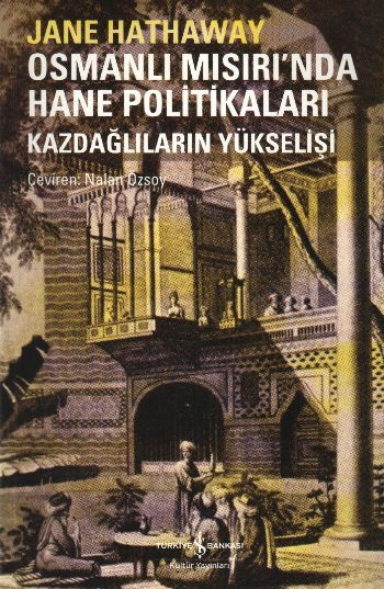 Osmanlı Mısırı'nda Hane Politikaları, Jane Hathaway