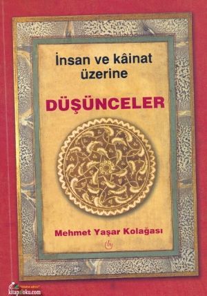 İnsan ve Kainat Üzerine Düşünceler