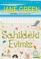 Sahildeki Evimiz, Jane Green