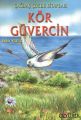 Kör Güvercin, Bekir Yıldız, Özyürek Yayınları