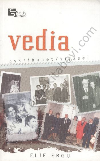 Vedia; Aşk / İhanet / Siyaset