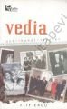 Vedia; Aşk / İhanet / Siyaset