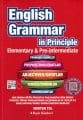 English Grammar in Principle - Elementary and Pre-intermediate, Beşir Kitabevi