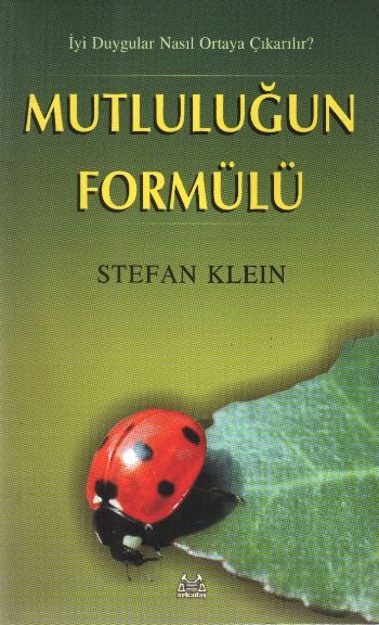 Mutluluğun Formülü, Stefan Klein, Arkadaş