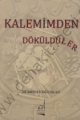 Kalemimden Döküldüler