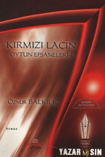Kırmızı Laçin - Oytun Efsaneleri: 1, Öznur Balkılıç