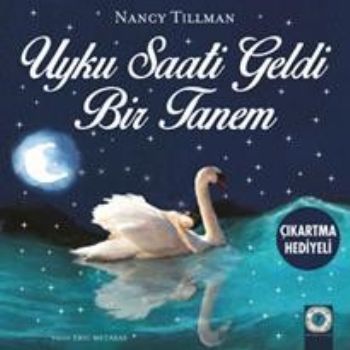 Uyku Saati Geldi Bir Tanem, Nancy Tillman