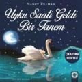 Uyku Saati Geldi Bir Tanem, Nancy Tillman
