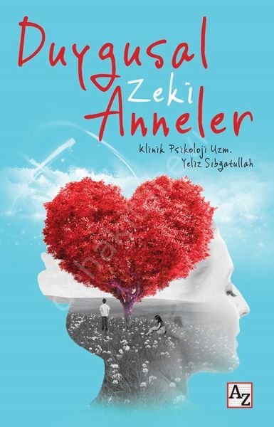 Duygusal Zeki Anneler, Yeliz Sıbğatullah