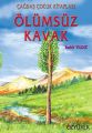 Ölümsüz Kavak, Bekir Yıldız, Özyürek Yayınları