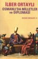 Osmanlıda Milletler ve Diplomasi, İlber Ortaylı