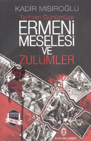 Tarihten Günümüze Ermeni Meselesi ve Zulümler, Ciltli