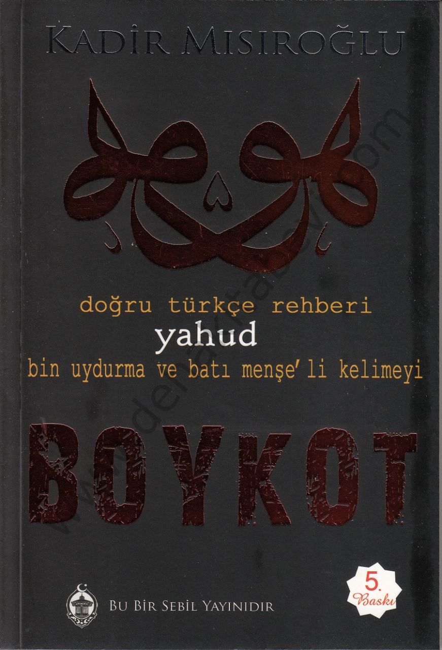 Bin Uydurma Kelimeyi Boykot Yahud Doğru Türkçe Rehberi