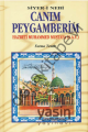 Canım Peygamberim Hazreti Muhammed Mustafa (s.a.), Fatma Temir