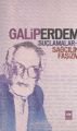 Suçlamalar - 1, Galip Erdem