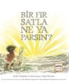 Bir Fırsatla Ne Yaparsın?, Nar Yayınları