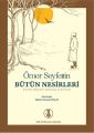 Ömer Seyfettin Bütün Nesirleri, Türk Dil Kurumu