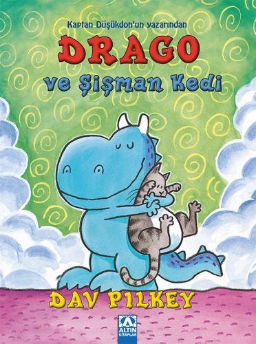 Drago ve Şişman Kedi, Dav Pilkey