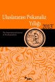 Uluslararası Psikanaliz Yıllığı 2013, Kolektif