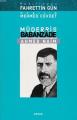 Müderris Babanzade Ahmed Naim, Muallim Mehmed Cevdet,Babanzade Ahmed Naim,Fahrettin Gün