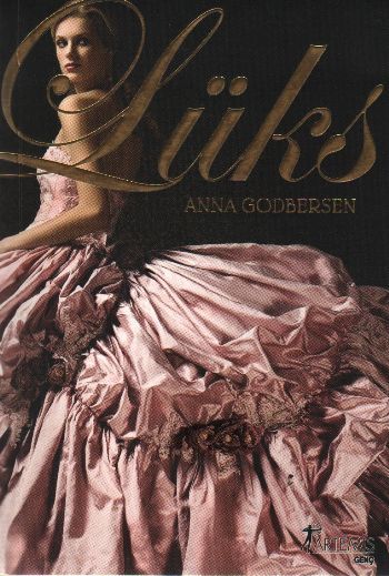 Lüks, Anna Godbersen