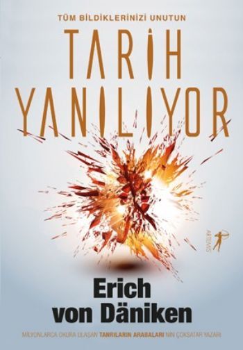 Tarih Yanılıyor, Erich Von Daniken