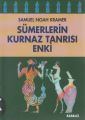 Sümerlerin Kurnaz Tanrısı Enki, Samuel Noan Kramer