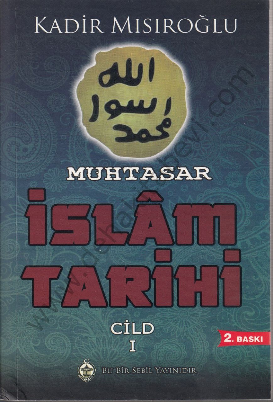 Muhtasar İslam Tarihi 1. Cilt