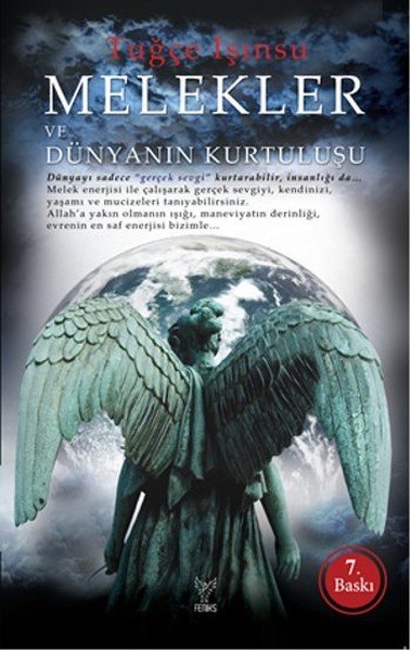 Melekler ve Dünyanın Kurtuluşu, Tuğçe Işınsu