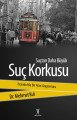 Suçtan Daha Büyük Suç Korkusu, Yeniyüzyıl Yayınları