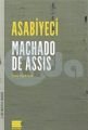 Asabiyeci, Machado De Assis, Encore