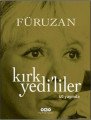 Kırk Yedililer 40 Yaşında, Füruzan