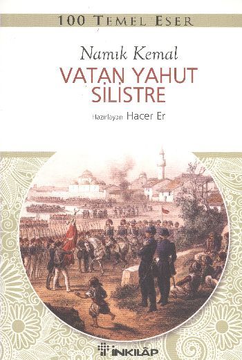 Vatan Yahut Silistre, Namık Kemal