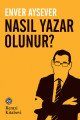Edebiyat Ölmelidir! - Nasıl Yazar Olunur? (2 Kitap Takım)