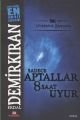 Sadece Aptallar 8 Saat Uyur, Erdal Demirkıran
