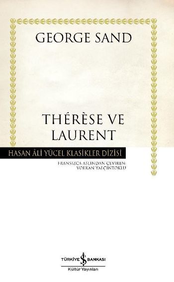 Thereseve Laurent Hasan Ali Yücel Klasikleri Ciltli, George Sand