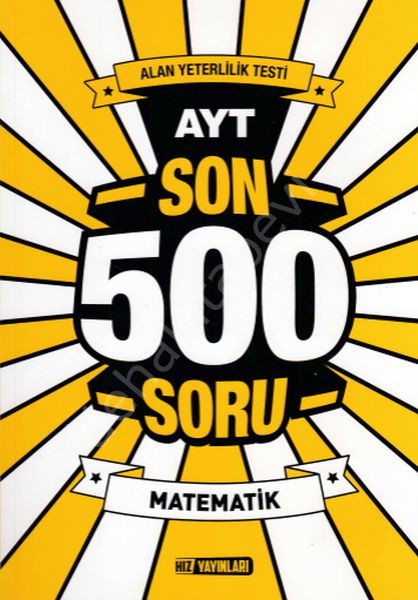 Hız AYT Son 500 Soru Matematik-KAMPANYALI, Hız Yayınları
