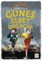 Güneş Elbet Doğacak, Nar Yayınları