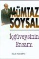 İçgüveysinin Encamı, Mümtaz Soysal