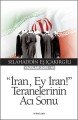 İran Ey İran! Teranelerinin Acı Sonu, Selahaddin Eş Çakırgil