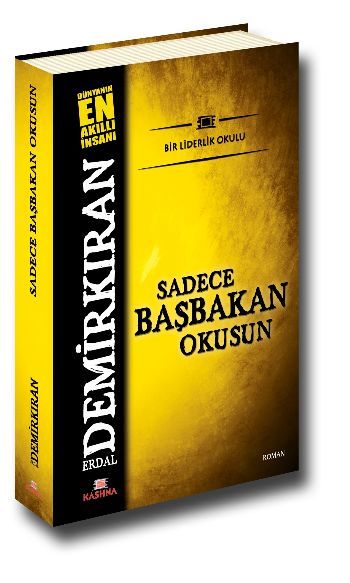 Sadece Başbakan Okusun, Erdal Demirkıran