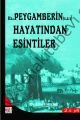 Hz. Peygamberin Hayatından Esintiler