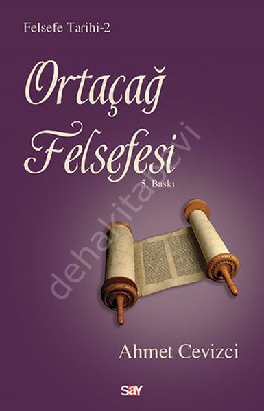 Ortaçağ Felsefesi, Ahmet Cevizci