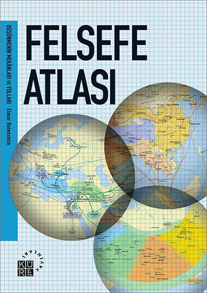Felsefe Atlası, Elmar Holenstein, Küre Yayınları