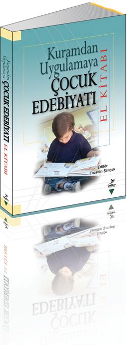 Kuramdan Uygulamaya Çocuk Edebiyatı (El Kitabı), Ali Fuat Arıcı