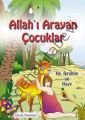 Allahı Arayan Çocuklar Hz.İbrahim ve Hayy, Mürşide Uysal