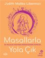 Masallarla Yola Çık, Judith Malika Liberman